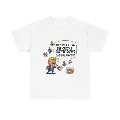 Humorous Political Tee - "They're Eating the Checks, They're Eating the Balances!" - Funny Unisex T-Shirt, Gift for Political Satire [...]