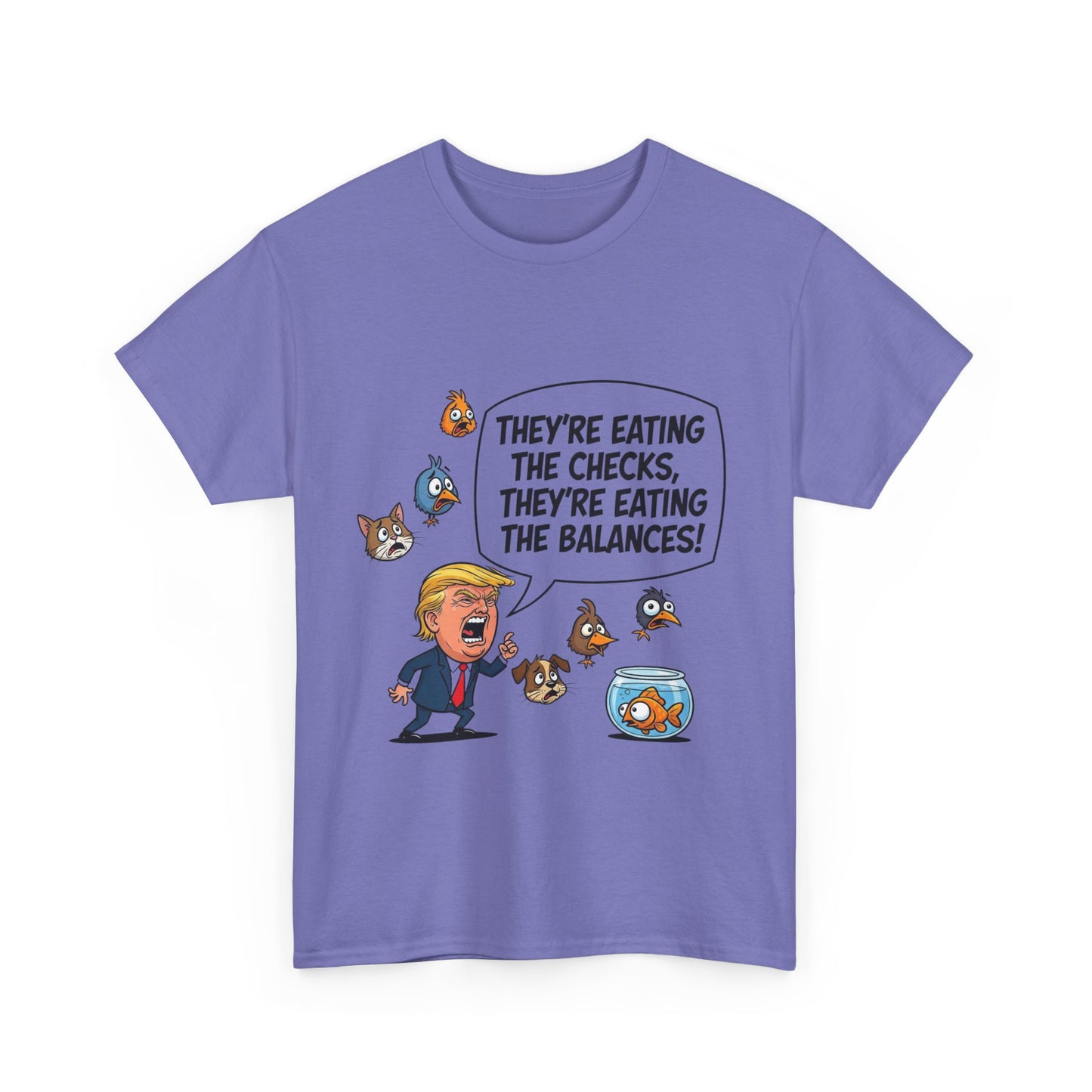 Humorous Political Tee - "They're Eating the Checks, They're Eating the Balances!" - Funny Unisex T-Shirt, Gift for Political Satire [...]