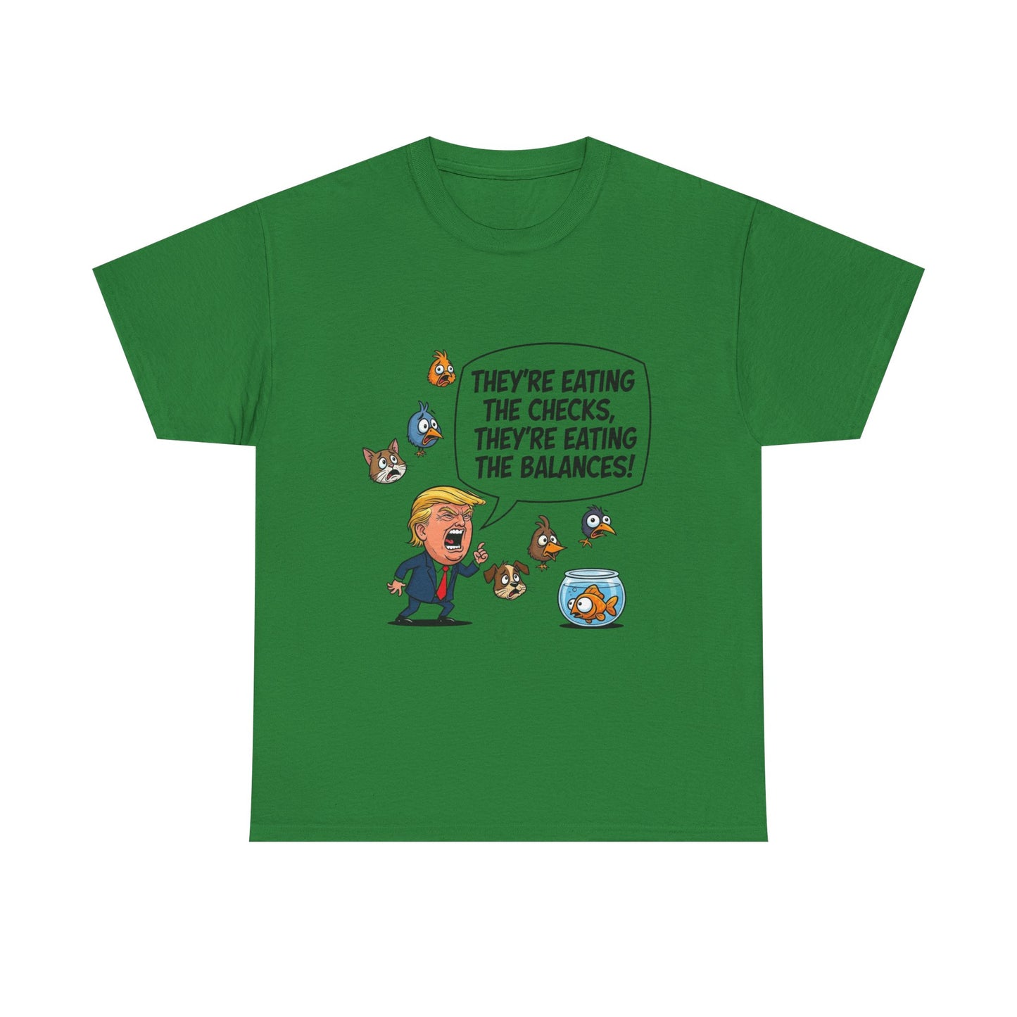 Humorous Political Tee - "They're Eating the Checks, They're Eating the Balances!" - Funny Unisex T-Shirt, Gift for Political Satire [...]