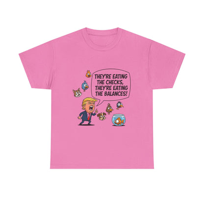 Humorous Political Tee - "They're Eating the Checks, They're Eating the Balances!" - Funny Unisex T-Shirt, Gift for Political Satire [...]